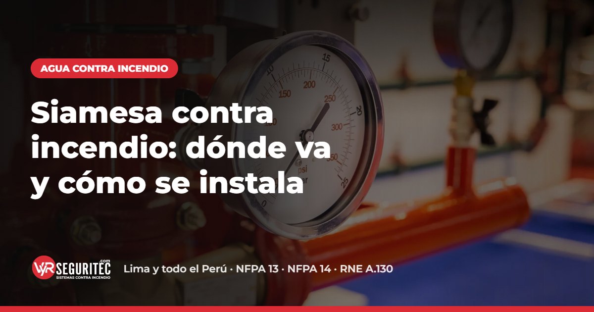 Siamesa contra incendio: dónde va y cómo se instala – VYR SEGURITEC