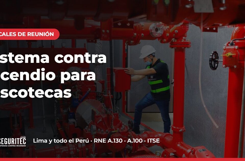 Sistema contra incendio para discotecas – VYR SEGURITEC